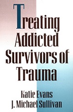 Treating Addicted Survivors of Trauma